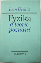 Fyzika a teorie poznáni