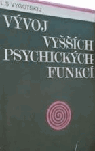 Vývoj vyšších psychických funkcí
