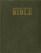 Jeruzalémská bible - Písmo svaté vydané Jeruzalémskou biblickou školou