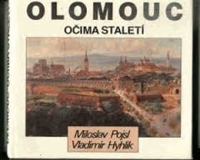 Olomouc očima staletí