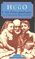 L' art d'être grand-père - Les chansons des rues et des bois - texte intégral