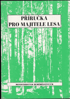 Příručka pro majitele lesa.