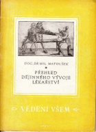 Přehled dějinného vývoje lékařství