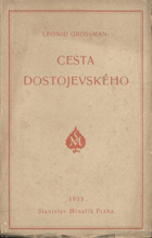 Cesta Dostojevského Dostojevský Dostojevski