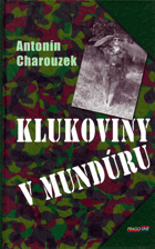 Klukoviny v mundúru Veselé příběhy z vojenského života