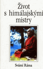 Život s himálajskými mistry