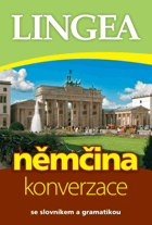 NĚMČINA konverzace - se slovníkem a gramatikou