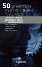 50 největších mýtů populární psychologie - opravník obecně oblíbených omylů o lidském ...