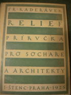 Relief. Příručka pro sochaře a architekty