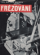 Frézování - příručka pro školení frézařů v průmyslu.