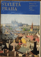 Staletá Praha. Třicet let památkové péče v Praze. Sv. 8