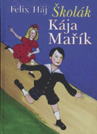 Školák Kája Mařík díly I - III