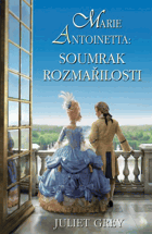 Marie Antoinetta - soumrak rozmařilosti