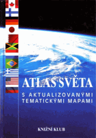 Atlas světa - s aktualizovanými tematickými mapami