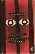 Kariéra nacistického špióna