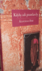Kdyby zdi promluvily