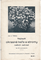 Nejlepší okrasné keře a stromy našich zahrad - výběr nejlepších druhů, jejich ...