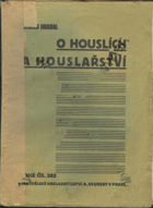 O houslích a houslařství HOUSLE