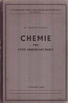 Chemie pro vyšší zemědělské školy