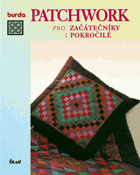 Patchwork pro začátečníky i pokročilé