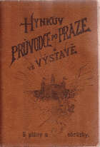 Hynkův průvodce po Praze a po zemské jubilejní výstavě v roce 1891