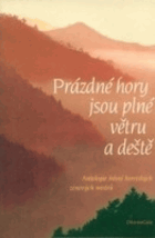 Prázdné hory jsou plné větru a deště - antologie básní korejských zenových mistrů
