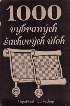1000 vybraných šachových úloh za posledních 25 let