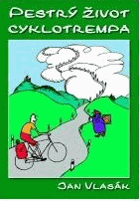 Pestrý život cyklotrempa