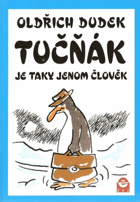 Tučňák je taky jenom člověk