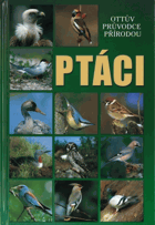Ptáci - Ottův průvodce přírodou