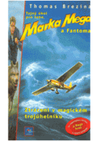 Tajný úkol pro tebe, Marka Mega a Fantoma - ztraceni v magickém trojúhelníku