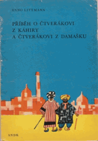 Příběh o čtverákovi z Káhiry a čtverákovi z Damašku