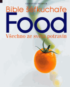 Food - všechno ze světa potravin - bible šéfkuchaře VČ. ORIG. OCHR. KARTONU!