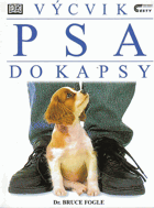 Výcvik psa do kapsy - kompletní kniha o výchově a výcviku psů všech věkových kategorií