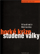 Horké krize studené války-Studená válka