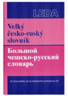 Velký česko-ruský slovník. Bol'šoj češsko-russkij slovar'