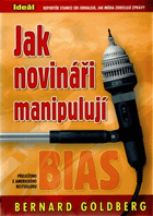 Jak novináři manipulují - stanice CBS očima svého reportéra