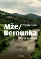 Mže - Berounka - putování po řekách