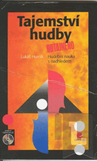 Tajemství hudby - hudební nauka s nadhledem
