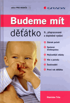 Budeme mít děťátko