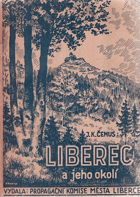 Liberec a jeho okolí - stručný průvodce po metropoli českého severu a nejbližším okolí.
