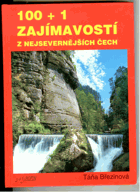 100 + 1 Zajímavostí z Nejsevernějších Čech