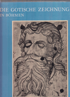 Die Gotische Zeichnung in Böhmen