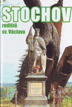 Stochov - rodiště sv. Václava