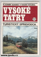Vysoké Tatry - turistický sprievodca