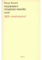 Poznámky starého faráře, aneb, Milé studentstvo!