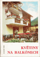 Květiny na balkónech