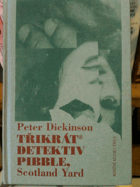 Třikrát detektiv Pibble, Scotland Yard