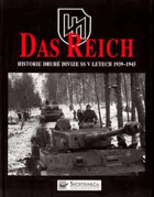 SS - Das Reich - historie druhé divize SS v letech 1939-45