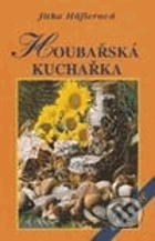 Houbařská kuchařka - 135 receptů